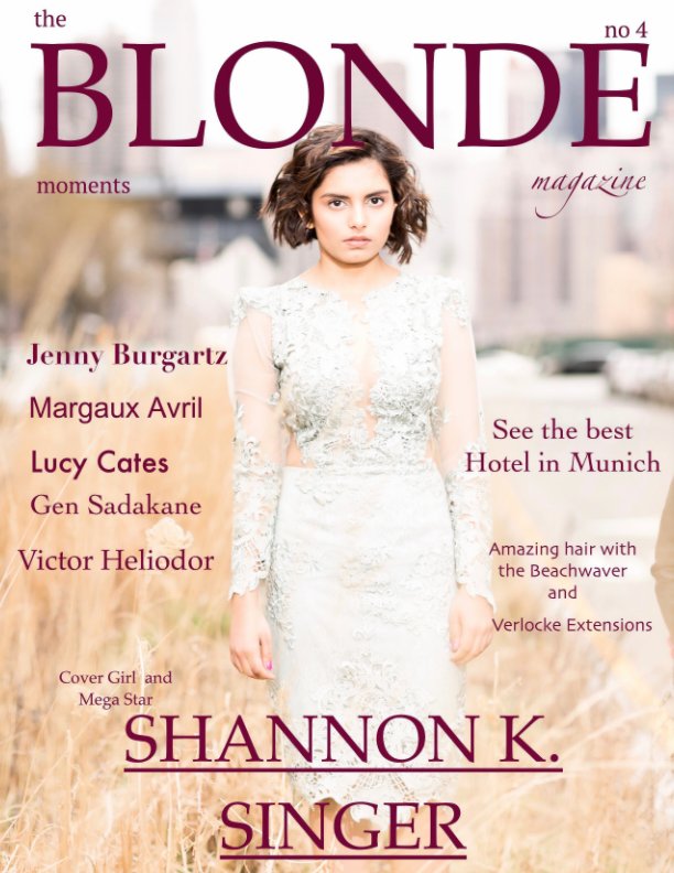 Shannon K Singer for The Blonde Moments Magazine one of our&nbsp;#covergirls